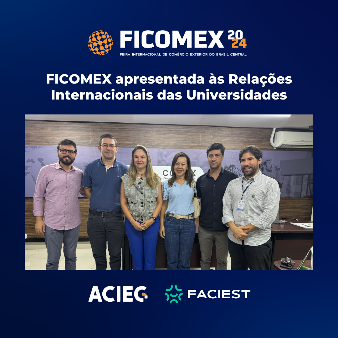 Você está visualizando atualmente FICOMEX apresentada às Relações Internacionais das Universidades